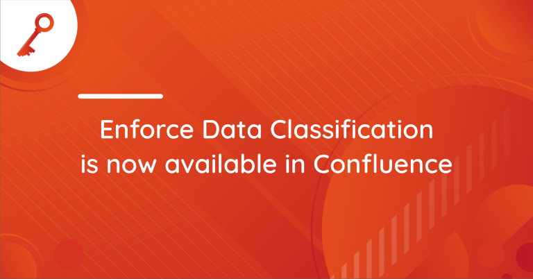 Enforced Data Classification in Confluence Cloud | AppFox