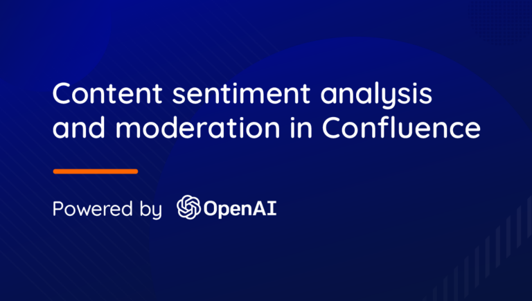 Content moderation in Confluence with OpenAI - AppFox